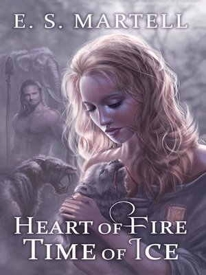 cover image of Heart of Fire Time of Ice
